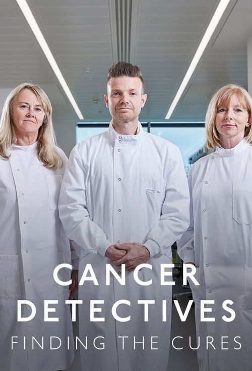 Cancer Detectives: Finding the Cures poster