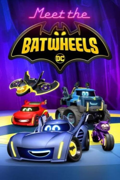 Meet the Batwheels poster