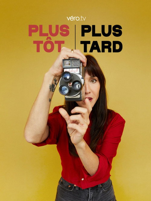 Plus tôt Plus Tard poster