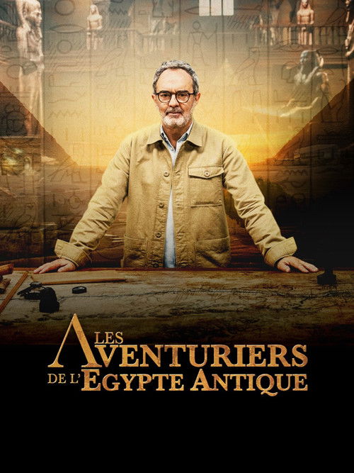 Les Aventuriers de l'Égypte antique poster