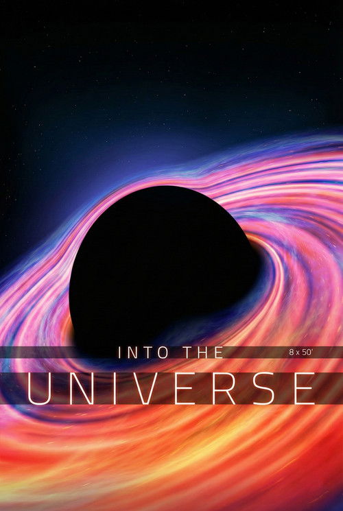 Into the Universe: Mysteries of the Cosmos poster