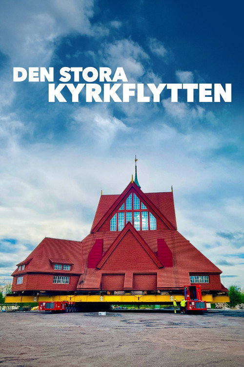 Den stora kyrkflytten poster