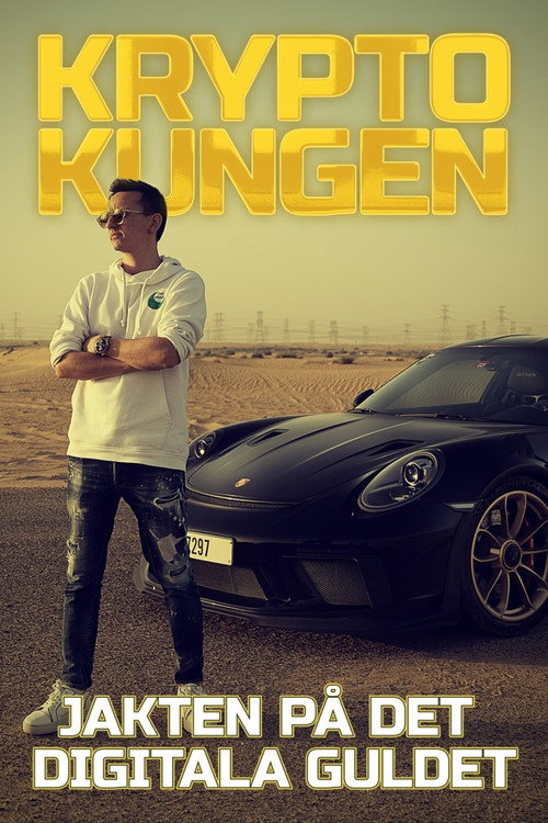 Kryptokungen - jakten på det digitala guldet poster