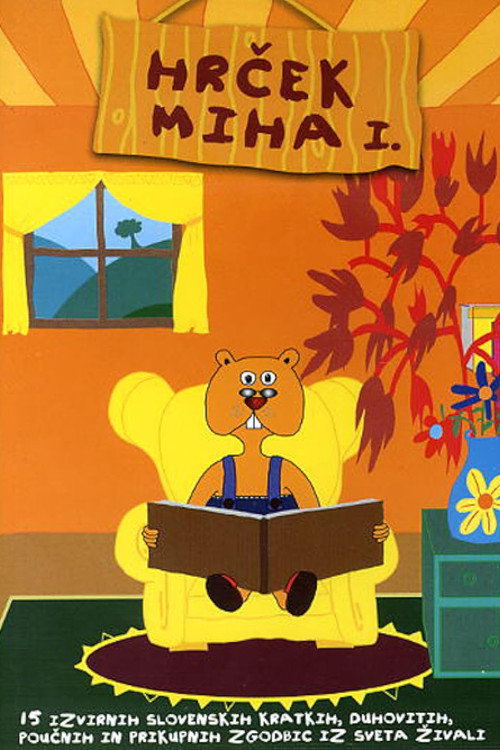 Hrček Miha poster