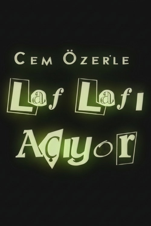 Laf Lafı Açıyor poster