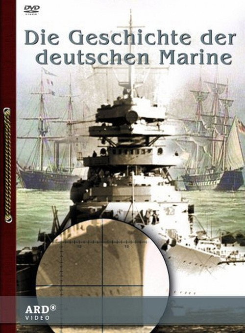 Die Geschichte der deutschen Marine poster