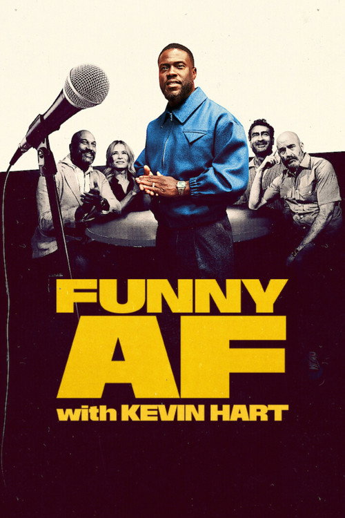 Funny AF with Kevin Hart poster