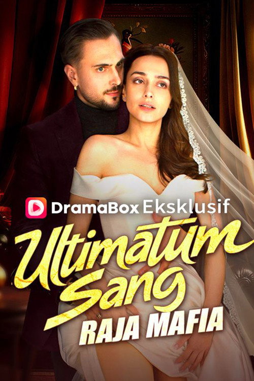 Ultimatum Sang Raja Mafia poster