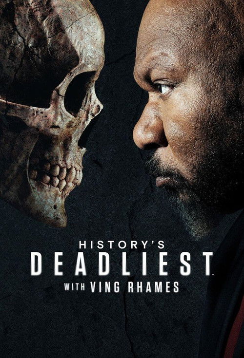 History's Deadliest with Ving Rhames poster