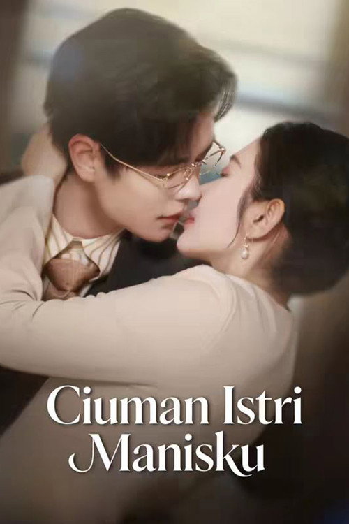 Ciuman Istri Manisku poster