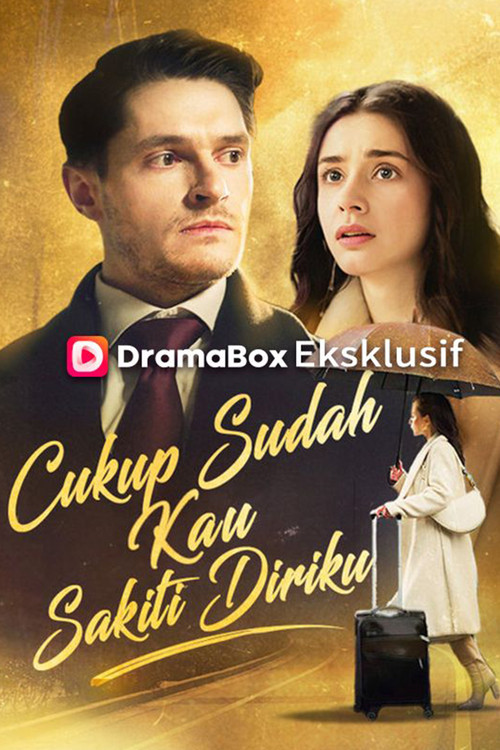 Cukup Sudah Kau Sakiti Diriku poster