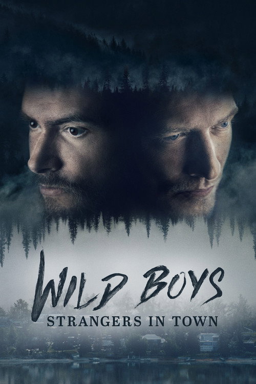 Wild Boys: Strangers in Town poster