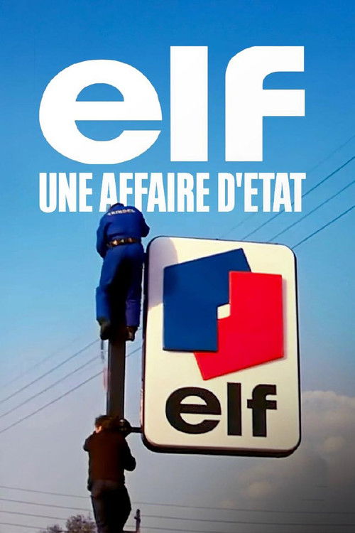 Elf, une affaire d'État poster
