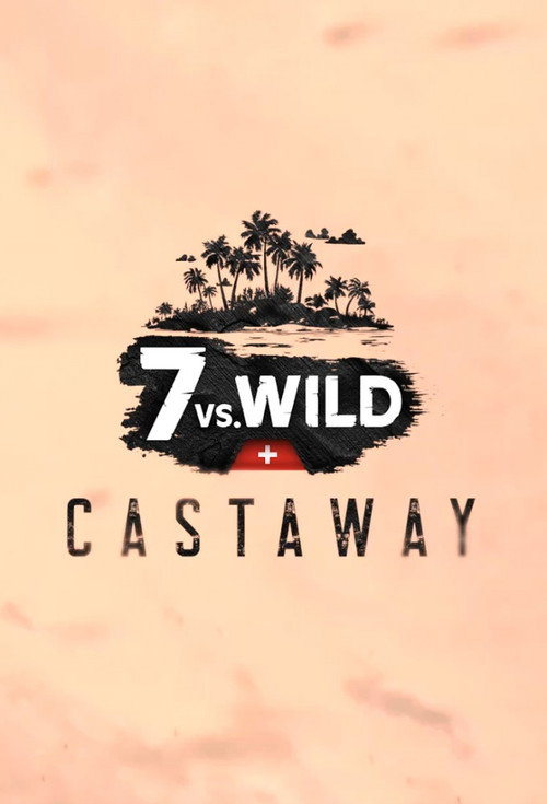 7 vs. Wild: Castaway poster