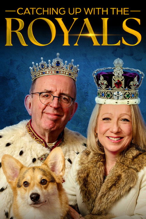 Catching Up With the Royals poster