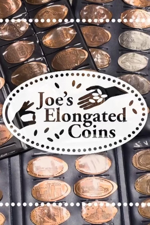 Joe's Elongated Coins poster