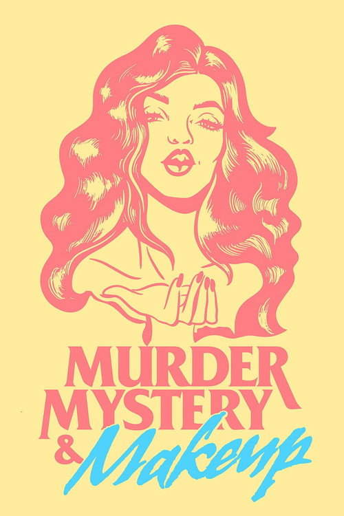 Murder, Mystery & Makeup poster