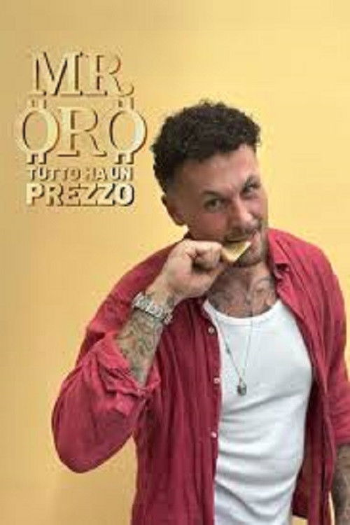 Mr. Oro - Tutto ha un prezzo poster