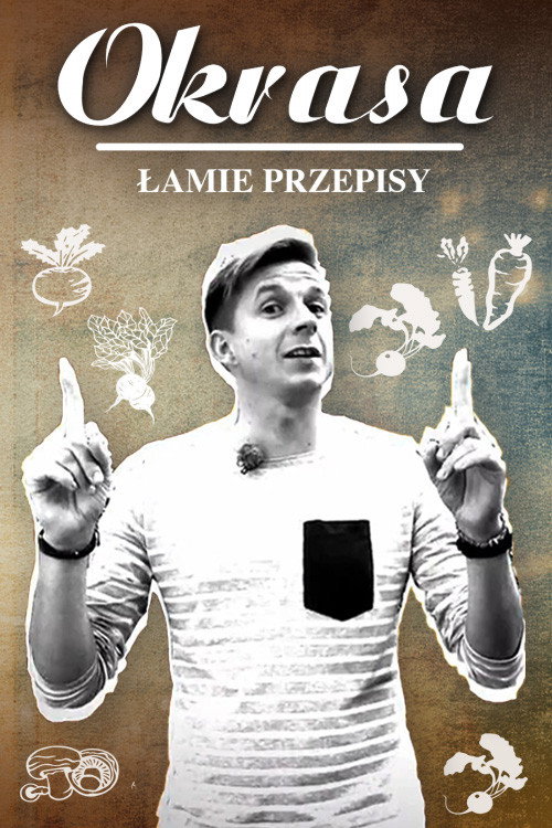 Okrasa łamie przepisy poster