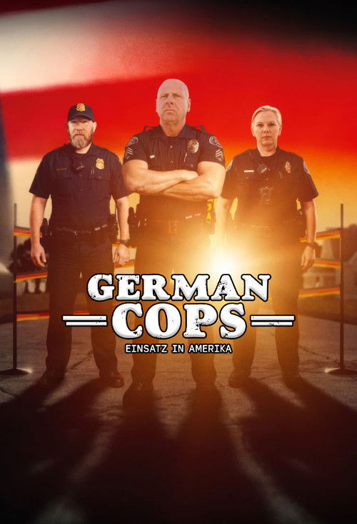 German Cops – Einsatz in Amerika poster