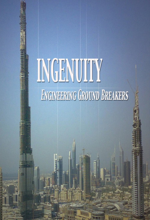 Ingenuity - Engineering Ground Breakers poster
