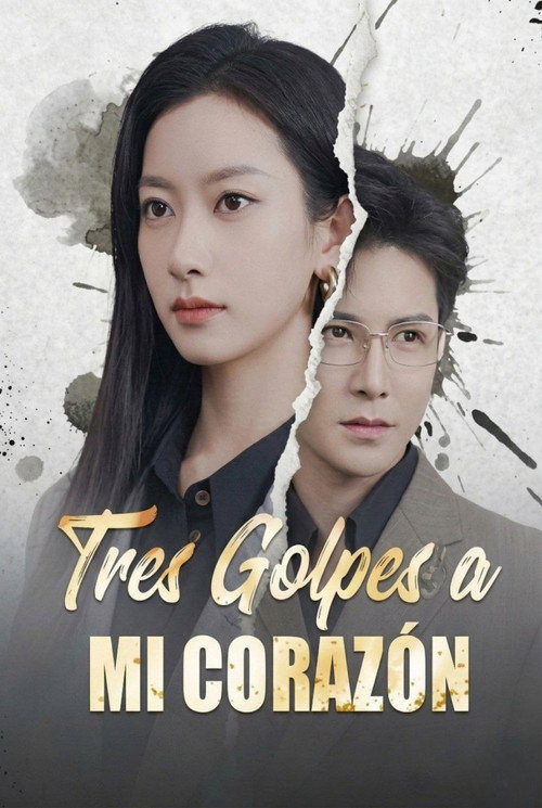 Tres Golpes a Mi Corazón poster