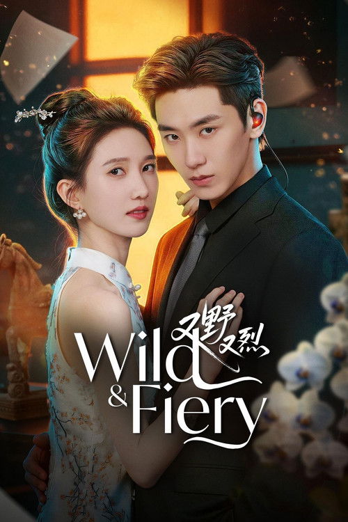 Wild & Fiery poster