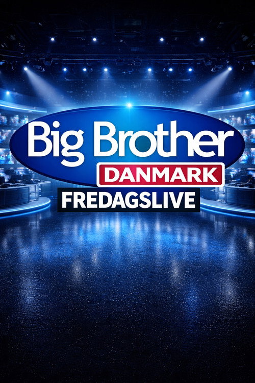 Big Brother Danmark Fredagslive poster
