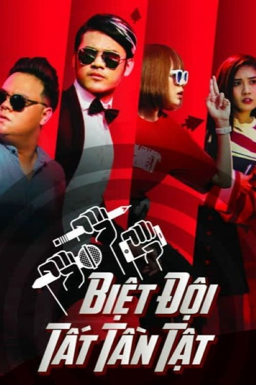 Biệt Đội Tất Tần Tật poster