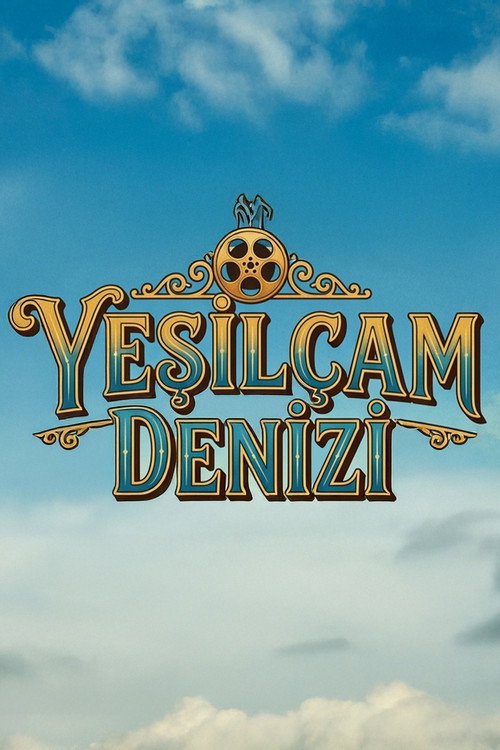 Yeşilçam Denizi poster