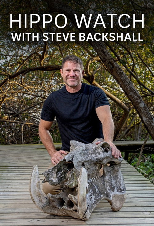 Hippo Watch with Steve Backshall poster