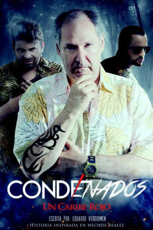 Condenados: Un Caribe rojo poster