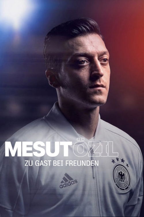 Mesut Özil – Among Friends poster
