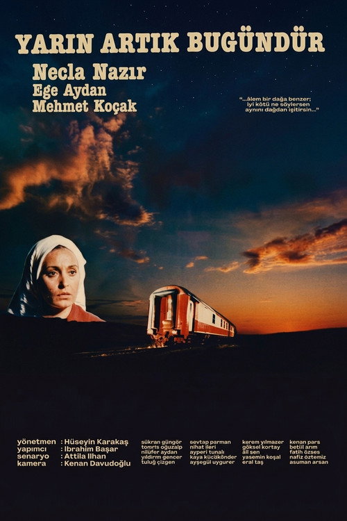 Yarın Artık Bugündür poster