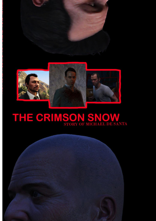 The Crimson Snow: Story of Michael De Santa poster