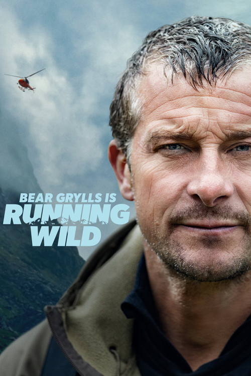 Bear Grylls is Running Wild poster