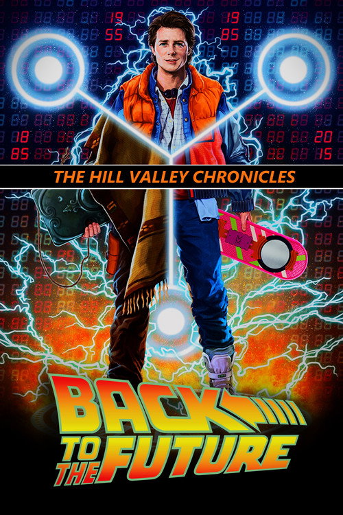 Back to the Future: The Hill Valley Chronicles poster