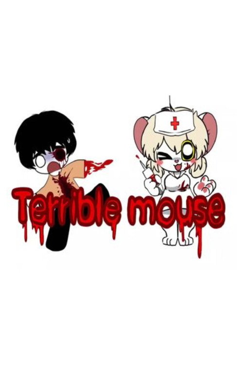 Terrible Mouse poster