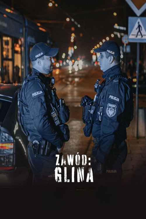 Zawód: Glina poster