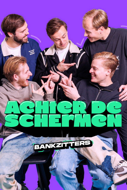Bankzitters: Achter de Schermen poster