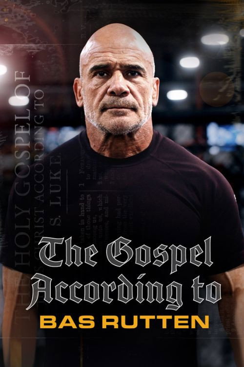 The Gospel According to Bas Rutten poster