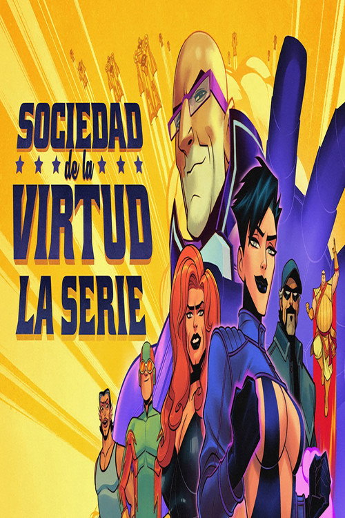 Sociedad de la Virtud: La Serie : poster