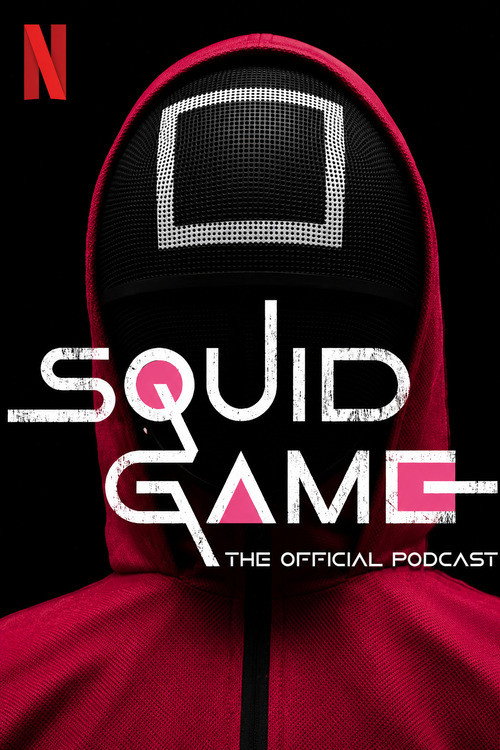 Squid Game: The Official Podcast poster