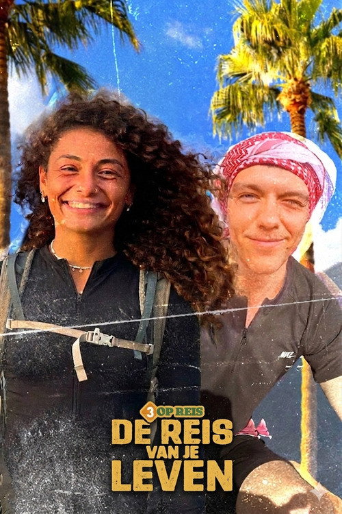 3 op Reis: De reis van je leven poster