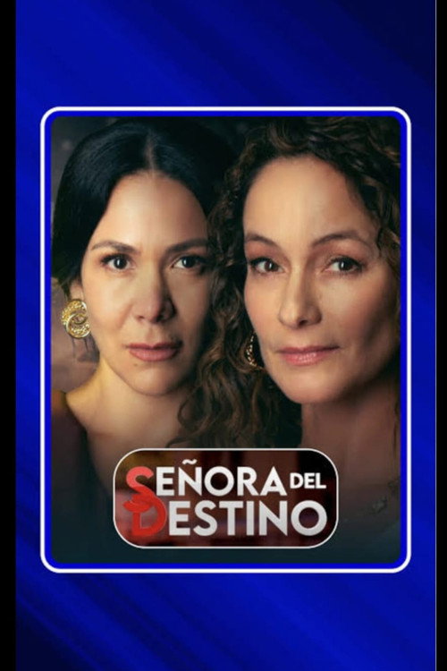 Señora Del Destino poster