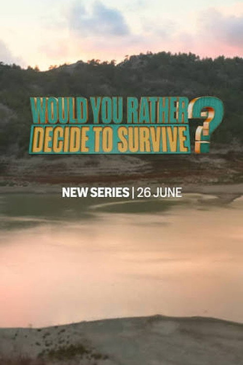 Would You Rather: Decide to Survive poster