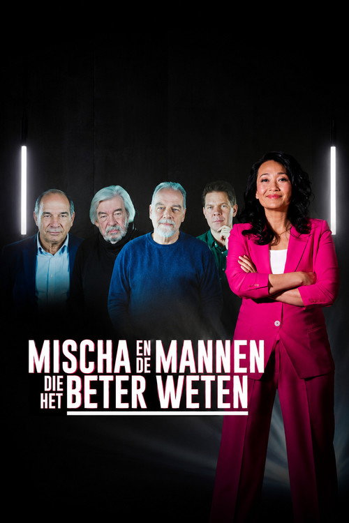 Mischa en de Mannen die het Beter Weten poster
