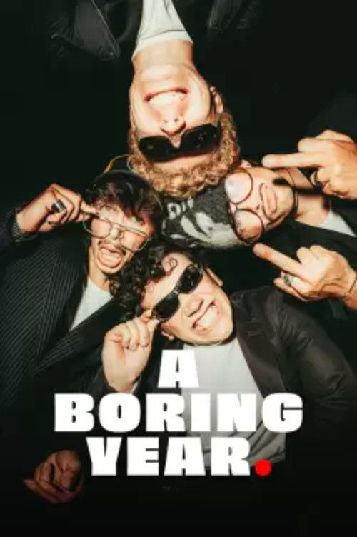 A BORING YEAR poster