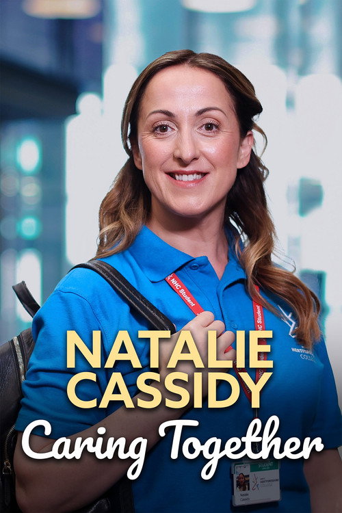 Natalie Cassidy: Caring Together poster