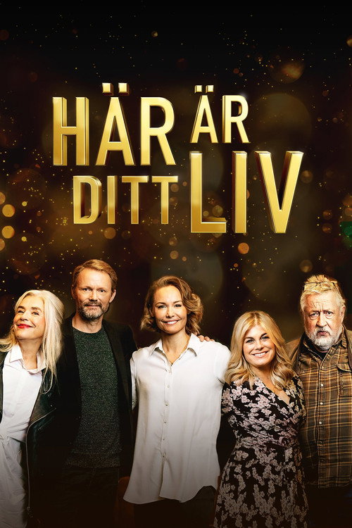 Här är ditt liv poster